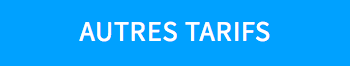 AUTRES TARIFS